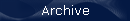 Archive